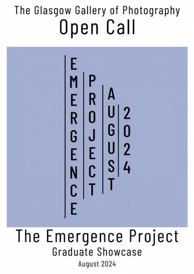 THE EMERGENCE PROJECT 2024; UK Photography Graduate Student Showcase